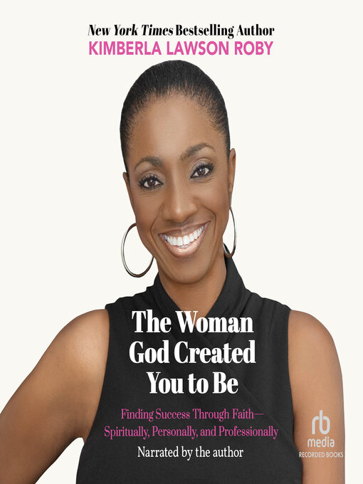 Title details for The Woman God Created You to Be by Kimberla Lawson Roby - Available